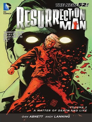 cover image of Resurrection Man (2011), Volume 2